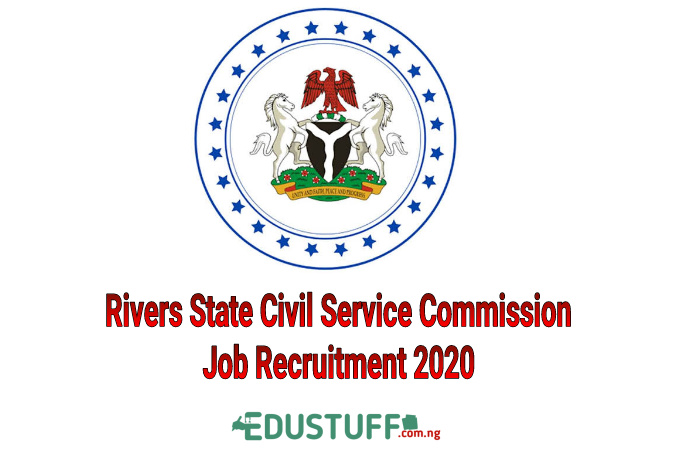 Rivers State Civil Service Commission Job Recruitment 2020 Application Portal Registration | Rivjobs.ng