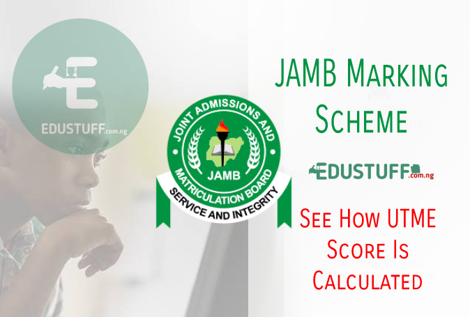 JAMB Marking Scheme 2022 | Check JAMB Grading System Now