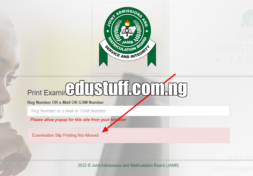JAMB Reprint 2022 Examination Slip Printing Not Allowed Meaning and How to Fix Now