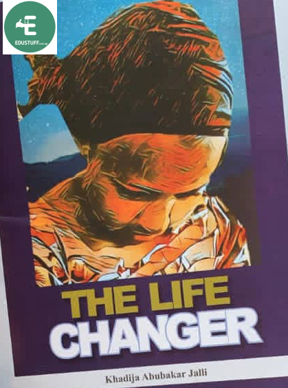 The Life Changer Questions and Answers Chapter 6 (Six) | JAMB Novel 2024