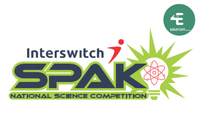 InterswitchSPAK Exam Date 2021 National Science Competition 3.0 | 1st Stage