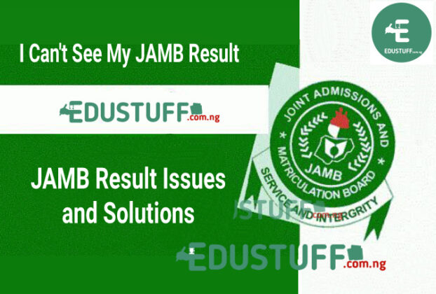 I Can't See My JAMB Result | JAMB Result Issues and Solutions