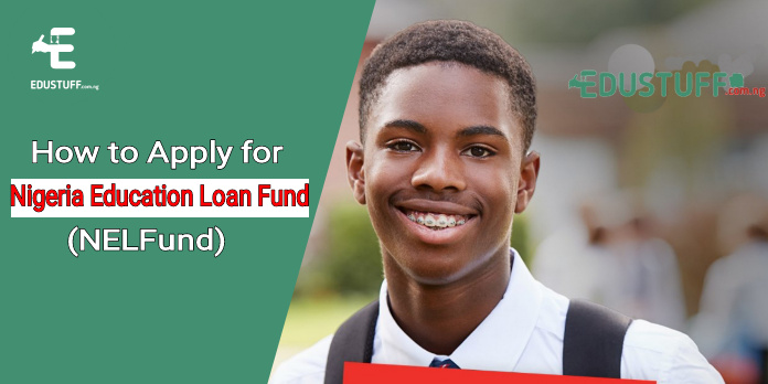 Apply for Nigeria Education Loan Fund NELFund Student Loan